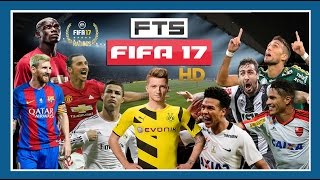 Fts Mod Fifa 17  Times Brasileiros E Europeus Atualizados [upl. by Eric]