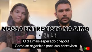 CHEGOU O DIA DE SE LEGALIZAR EM PT Documentos para sua entrevista e nossa viagem para Cascais [upl. by Sible]