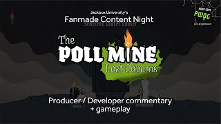 Jackbox Fanmade Content Night Producer  Developer commentary  The Poll Mine Lost Caverns [upl. by Countess]