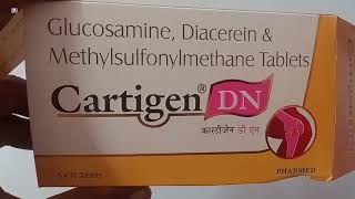 Cartigen DN Tablet  Glucosamine Diacerein amp Methylsulfonylmethane Tablets  Cartigen DN Tablet Uses [upl. by Ecirehs]