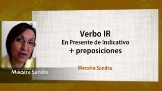 Aula Espanhol Verbo Ir  Preposiciones Español [upl. by Paddy]