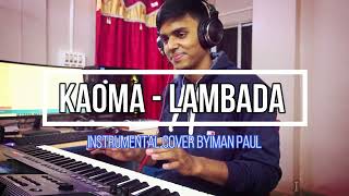 Kaoma  Lambada  Instrumental Cover  Iman paul trendinglambada2022shortsimanpaulkaomaviral [upl. by Ailimat]