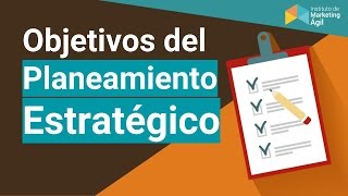 ¿Cómo crear los objetivos del planeamiento estratégico [upl. by Mann229]