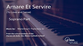 Amare Et Servire Francisco SJ  Soprano [upl. by Ruperto]