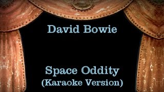 David Bowie  Space Oddity  Lyrics Karaoke Version [upl. by Nylave555]