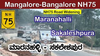 MangaloreBangalore NH75 Maranahalli to Sakaleshpura  Road Widening Latest Updates [upl. by Kirschner]