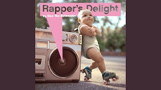 Rappers Delight Evian Mix [upl. by Hamforrd184]