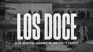 Los Doce  Los Quietos Jacobo “El Mayor” y Tadeo  061024 [upl. by Oal376]