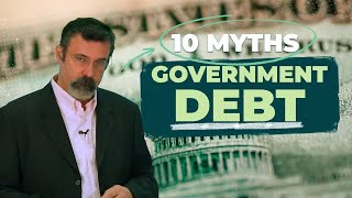 Prof Antony Davies 10 Myths About Government Debt [upl. by Llevel803]