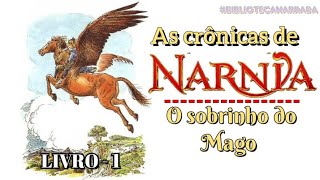 AS CRÔNICAS DE NÁRNIA 🦁  O SOBRINHO DO MAGO HISTÓRIA COMPLETO [upl. by Deering]