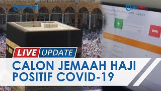 22 Jemaah Haji 2022 Terkonfirmasi Positif Covid19 Kini Jalani Perawatan di Solo amp Isolasi Mandiri [upl. by Ahsekan]