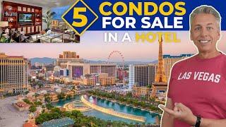 Top 5 Las Vegas Condo Hotels  Las Vegas Condos For Sale in a Hotel  You OWN it  Fully Furnished [upl. by Rayle]