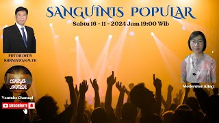 SANGUINIS POPULAR quot PDT DR DEDY KURNIAWAN MTH [upl. by Hnahym]