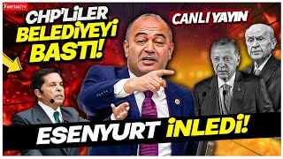 CHPliler Kayyum Atanan Esenyurt Belediyesini Bastılar Canlı Yayın [upl. by Alebasi]