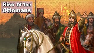 Ottoman Empire’s Early Origins  Full Documentary 12991453 [upl. by Pufahl]