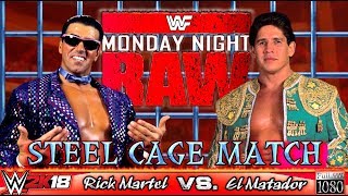 WWE 2K18 GAMEPLAY STEEL CAGE Rick quotThe Modelquot Martel VS quotEl Matadorquot Tito Santana incl PC Mods [upl. by Katherine]