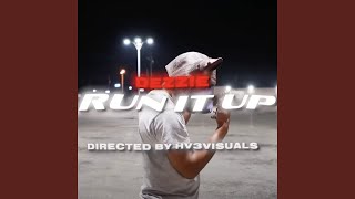 RUN IT UP [upl. by Hughes]