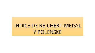 INDICE DE REICHERTMEISSL Y POLENSKE [upl. by Weywadt]