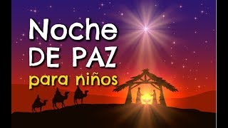 Noche de Paz Con LETRA Para Niños Canción Villancico Original Nueva 2019 2020 [upl. by Aural]