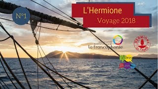 Voyage Hermione2018 De Rochefort au Golfe du Lion [upl. by Aynas927]