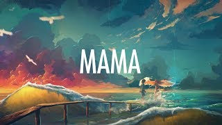 Jonas Blue – Mama Lyrics 🎵 ft William Singe [upl. by Ecydnarb]