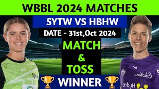 SYTW VS HBHW  WBBL 2024  7th Match Prediction  Sydney Womens VS Hobart Womens  WBBL Prediction [upl. by Siward]