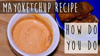 How to Make MayoKetchup  Fancy Sauce Recipe [upl. by Ettennod148]