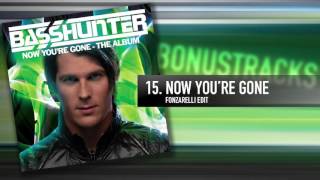 15 Basshunter  Now Youre Gone Fonzarelli Edit [upl. by Ebarta]