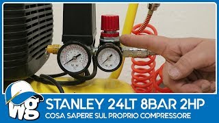 Stanley 24Lt 8Bar cosa sapere sul proprio compressore [upl. by Rodmur]