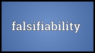 Falsifiability Meaning [upl. by Novelc442]