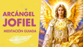 Arcangel JOFIEL  Meditacion Guiada [upl. by Nehgam]