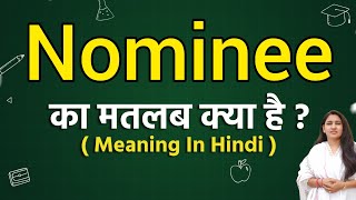 Nominee meaning in hindi  Nominee ka matlab kya hota hai  Word meaning [upl. by Adlih]