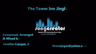 THE TOWER INN JINGLE [upl. by Yeta]