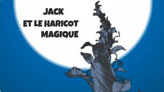 Jack et le haricot magique  Livre Audio [upl. by Felipe]