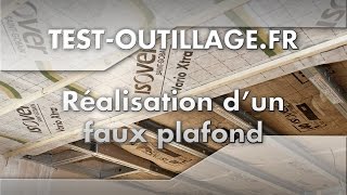 03 Comment poser un faux plafond et les prochains tests outillages [upl. by Adama104]