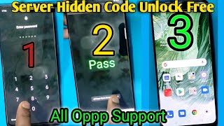 ✅All Oppo Unlock New Server Hidden Code 100 Work 🔴Live Proof No Need Box Without Pc New Update 2021 [upl. by Berkly833]