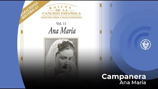 Ana Maria  Campanera  Creación con letra  lyrics video [upl. by Allis912]