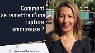 Comment se remettre dune rupture amoureuse [upl. by Jangro492]