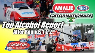 NHRA Gatornationals Top Alcohol Report 2024  Round 1 amp 2  Gainesville Raceway  Drag Racing [upl. by Kaleena660]