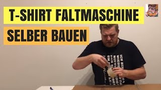 TShirtfaltmaschine selber bauen  TShirt Falten in 3 Sekunden [upl. by Wilinski]