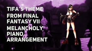 TPR  Tifas Theme  A Melancholy Tribute To Final Fantasy VII [upl. by Sidney]