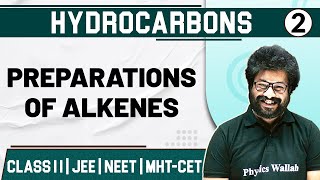 HYDROCARBONS 02  Preparation of Alkenes  Chemistry  Class11thMHTCETJEENEET [upl. by Lerraf]