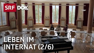 Leben im Internat  Internatsschule Ftan 26  Doku  SRF Dok [upl. by Anikehs]