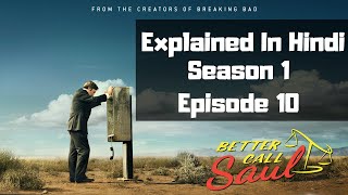 Better Call Saul Season 1 Episode 10 Explained In Hindi [upl. by Asirem]