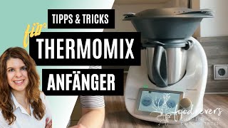 Die besten Tipps für Thermomix Anfänger [upl. by Eseilenna339]