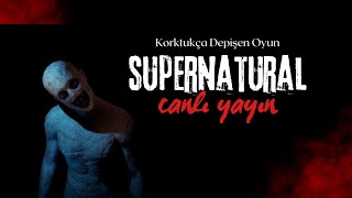 Supernatural  Korktukça Depişen Oyun [upl. by Aliahs]