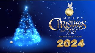 MERRY CHRISTMAS amp HAPPY NEW YEAR 2024 [upl. by Nilde]