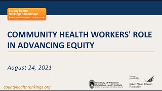 Webinar Community Health Workers Role in Advancing Equity [upl. by Eelrihs]