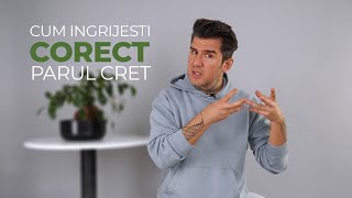 Cum iti ingrijesti corect parul cret [upl. by Wendolyn865]