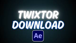 How to Download Twixtor For After Effects [upl. by Nylaret]